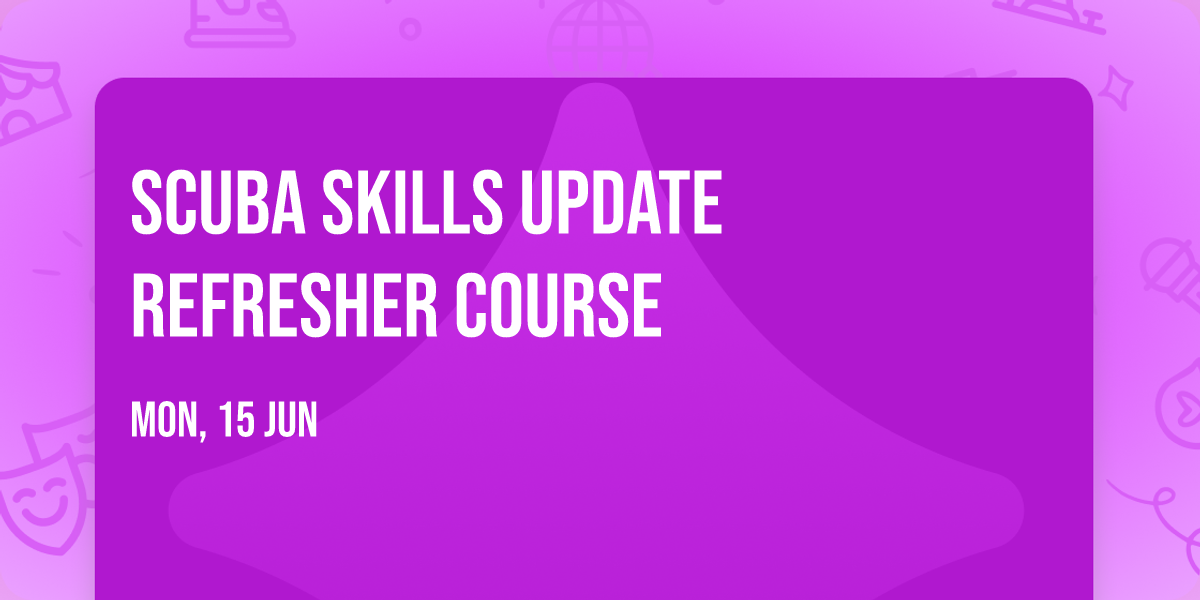Scuba Skills Update Refresher Course