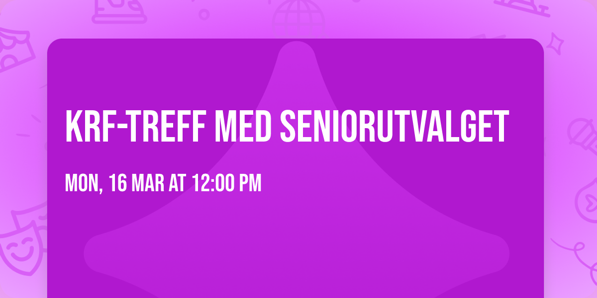 KrF-treff med Seniorutvalget