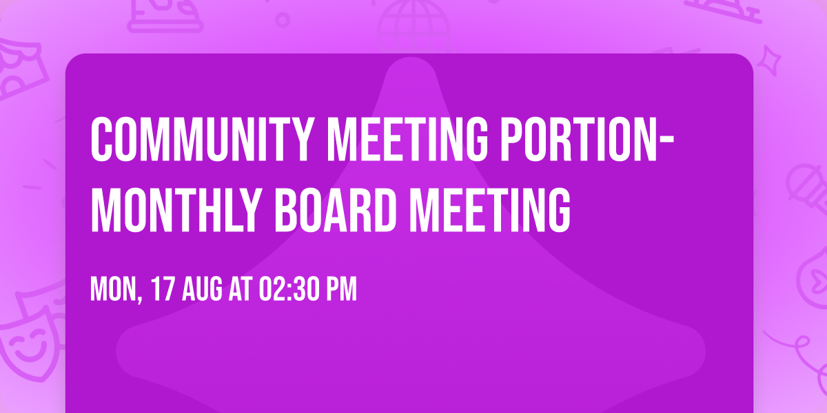 Community Meeting Portion-Monthly Board Meeting