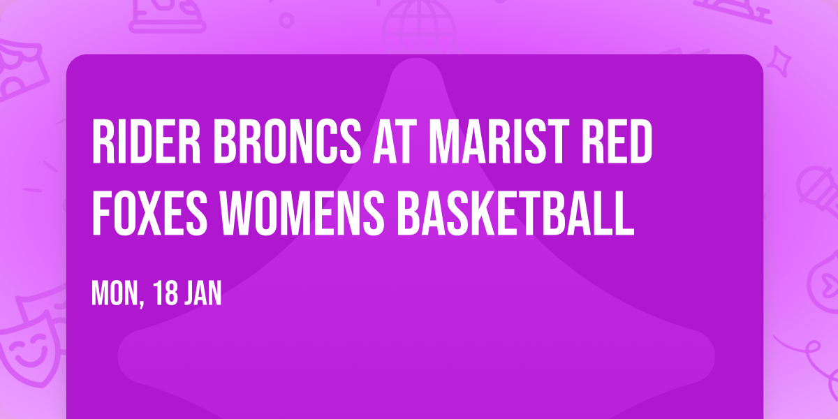 Rider Broncs at Marist Red Foxes Womens Basketball