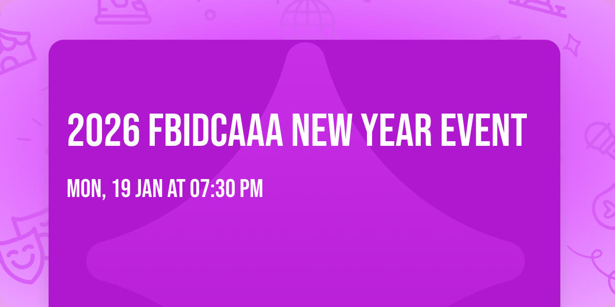 2026 FBIDCAAA New Year Event