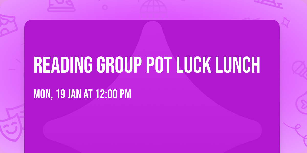 Reading Group Pot Luck Lunch