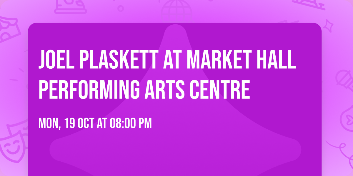 Joel Plaskett at Market Hall Performing Arts Centre
