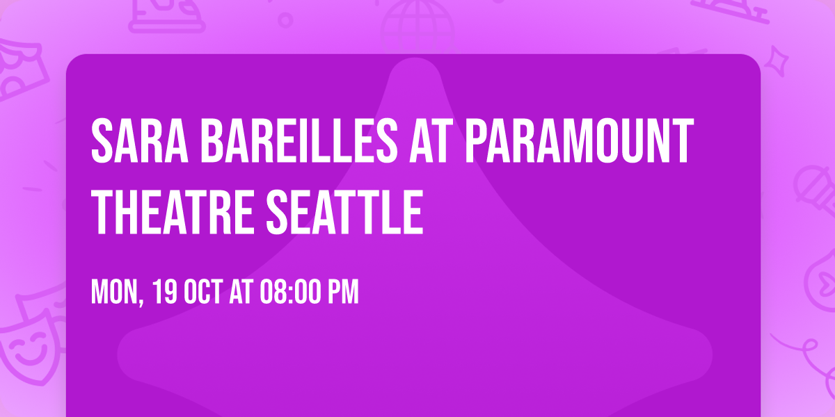 Sara Bareilles at Paramount Theatre Seattle