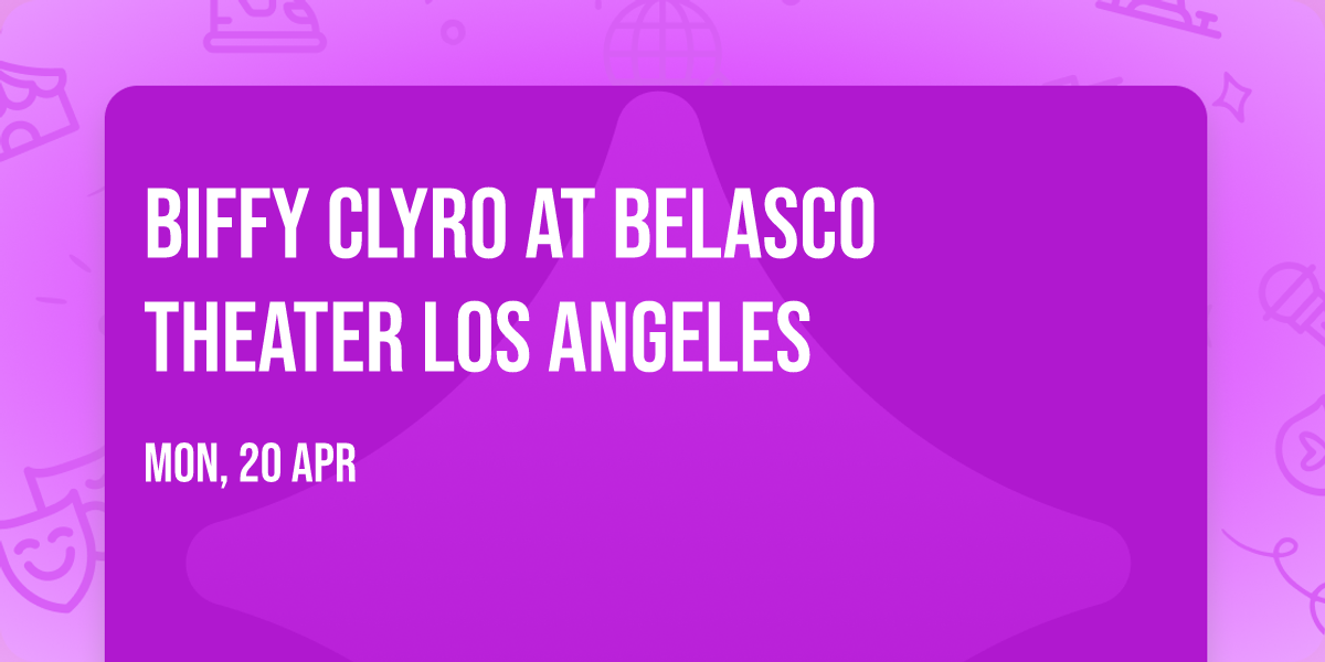 Biffy Clyro at Belasco Theater Los Angeles
