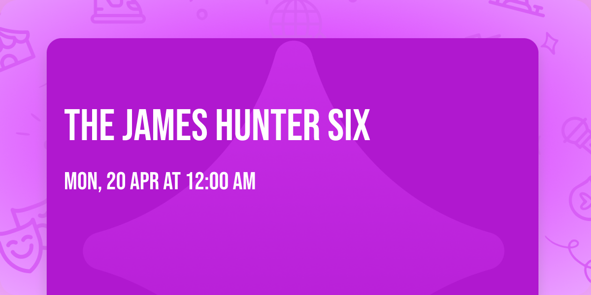 The James Hunter Six