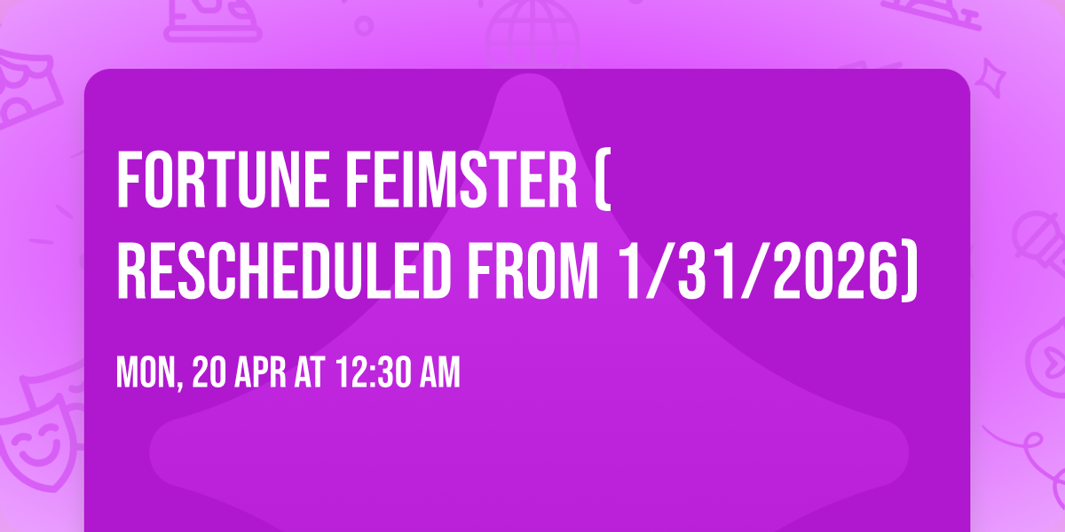 Fortune Feimster (Rescheduled from 1\/31\/2026)