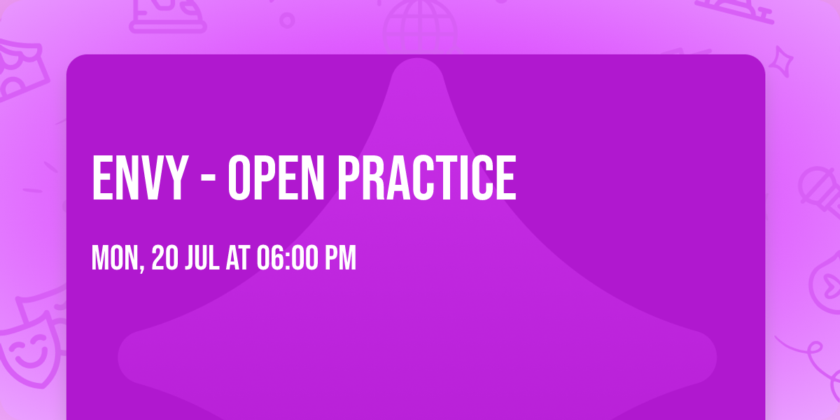 Envy - Open Practice