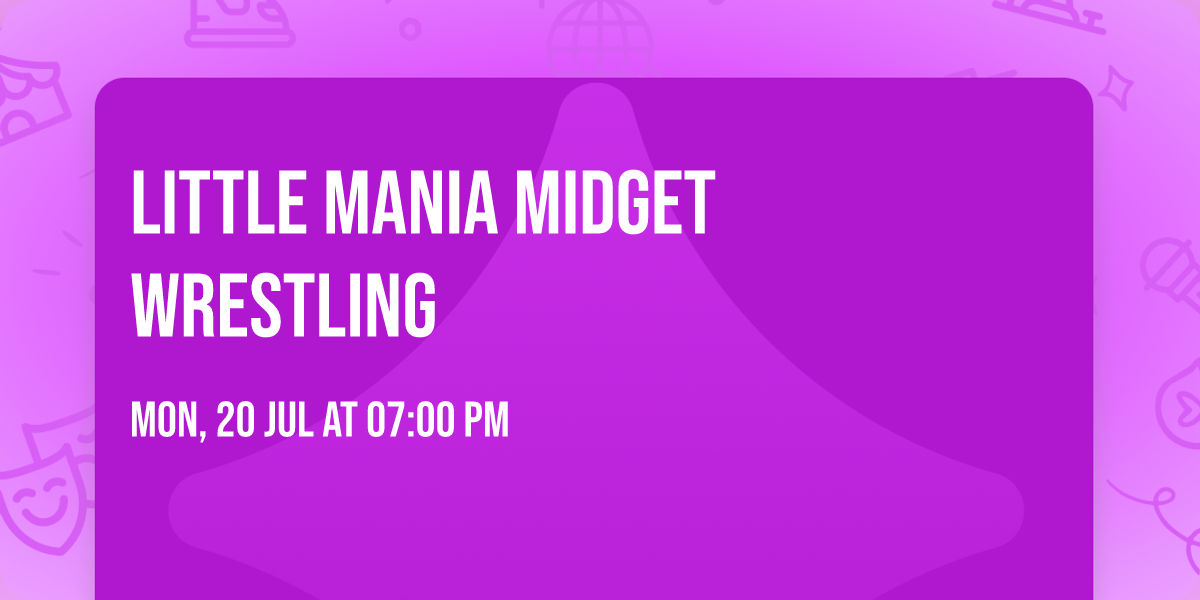 Little Mania Midget Wrestling