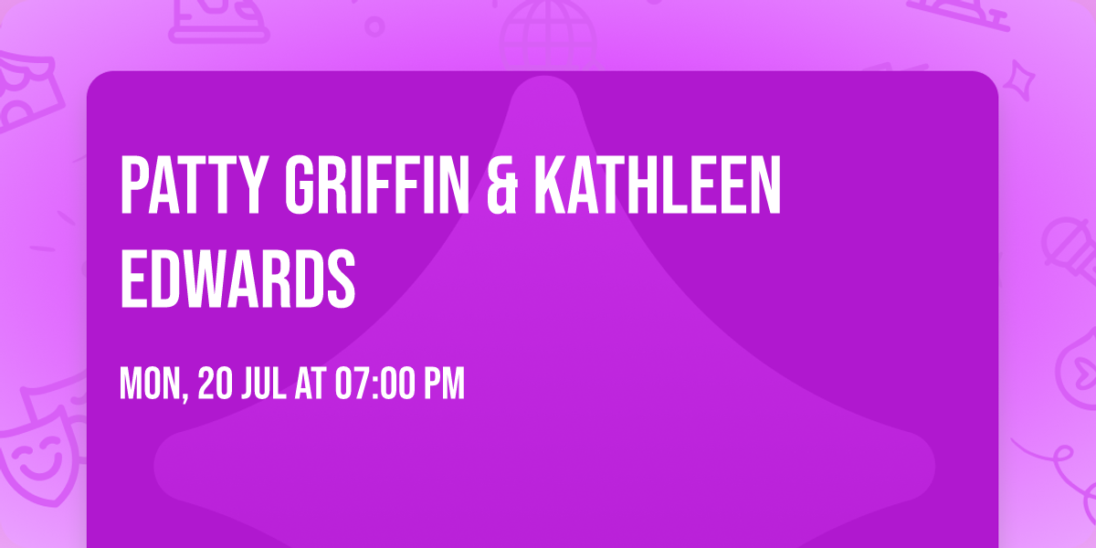 Patty Griffin & Kathleen Edwards