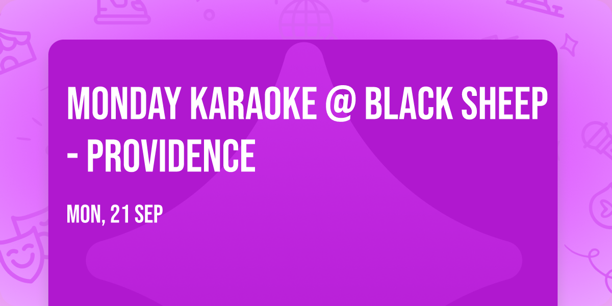 Monday Karaoke @ Black Sheep - Providence