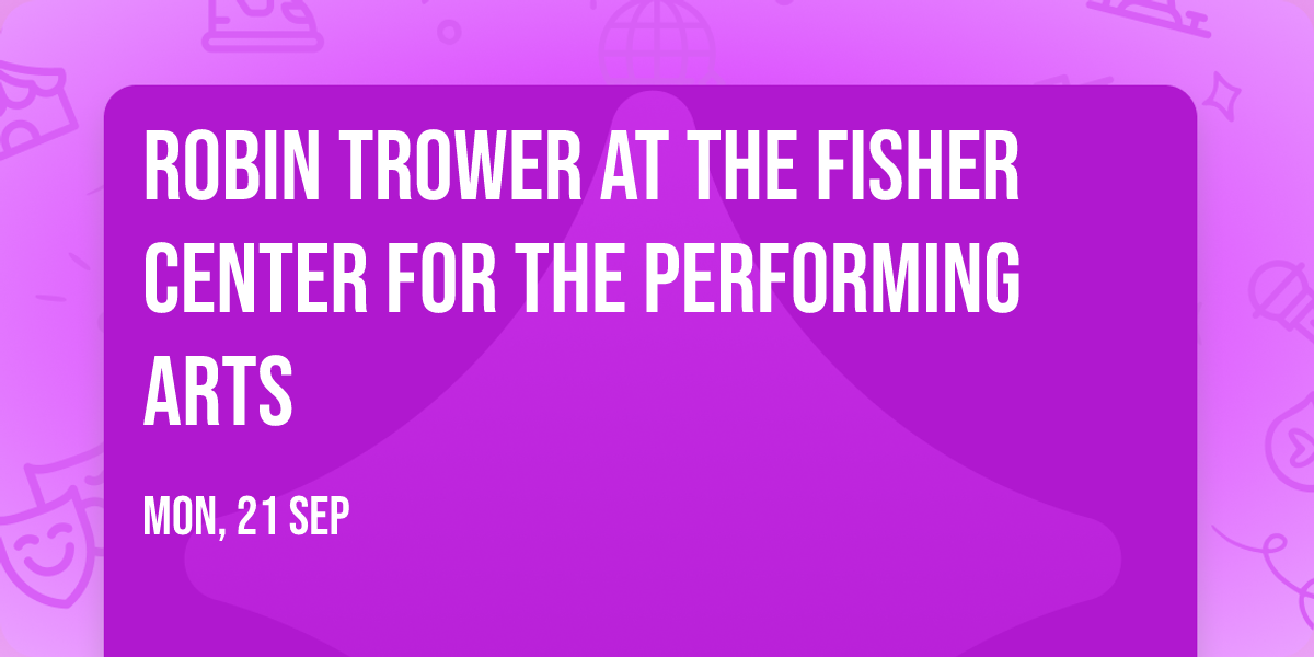 Robin Trower at The Fisher Center for the Performing Arts