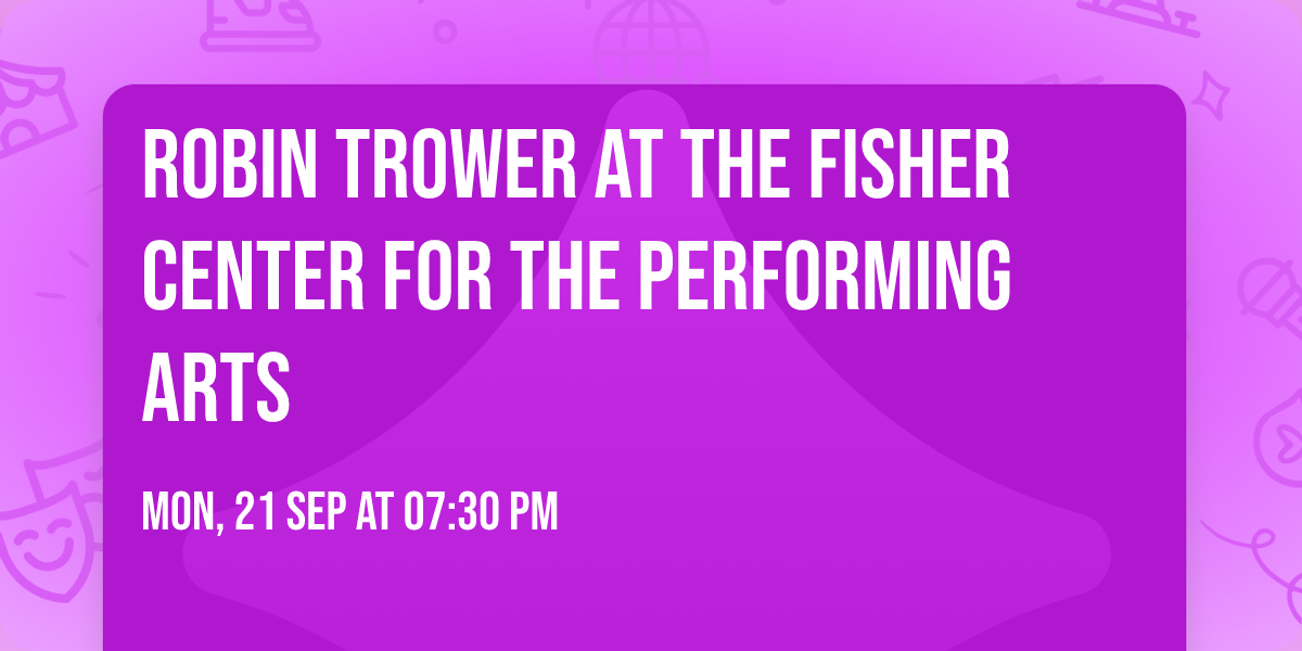 Robin Trower at The Fisher Center for the Performing Arts