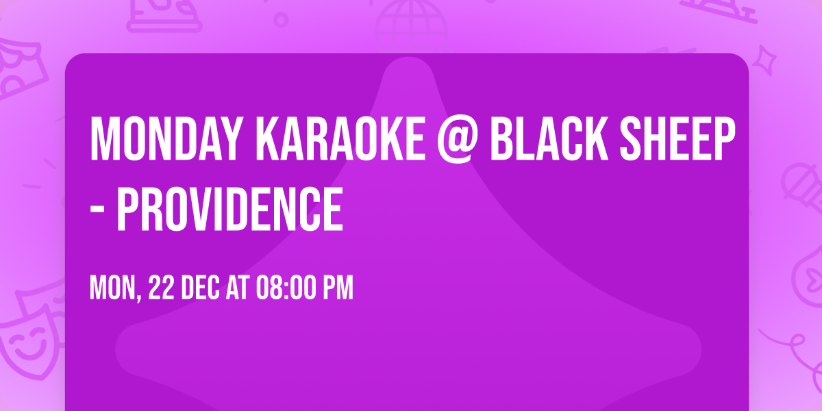 Monday Karaoke @ Black Sheep - Providence