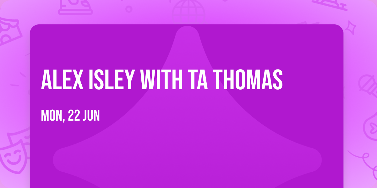 Alex Isley with TA Thomas