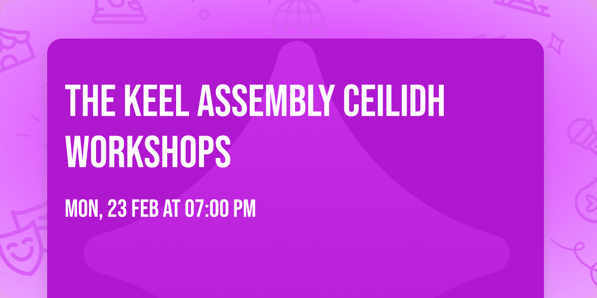 The Keel Assembly Ceilidh Workshops