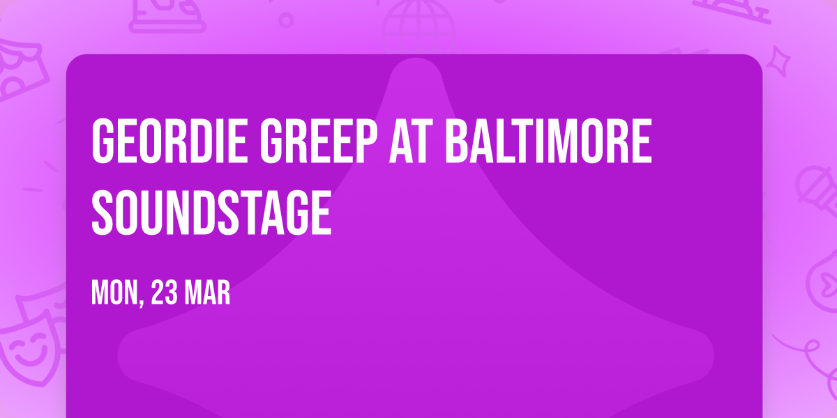 Geordie Greep at Baltimore SoundStage