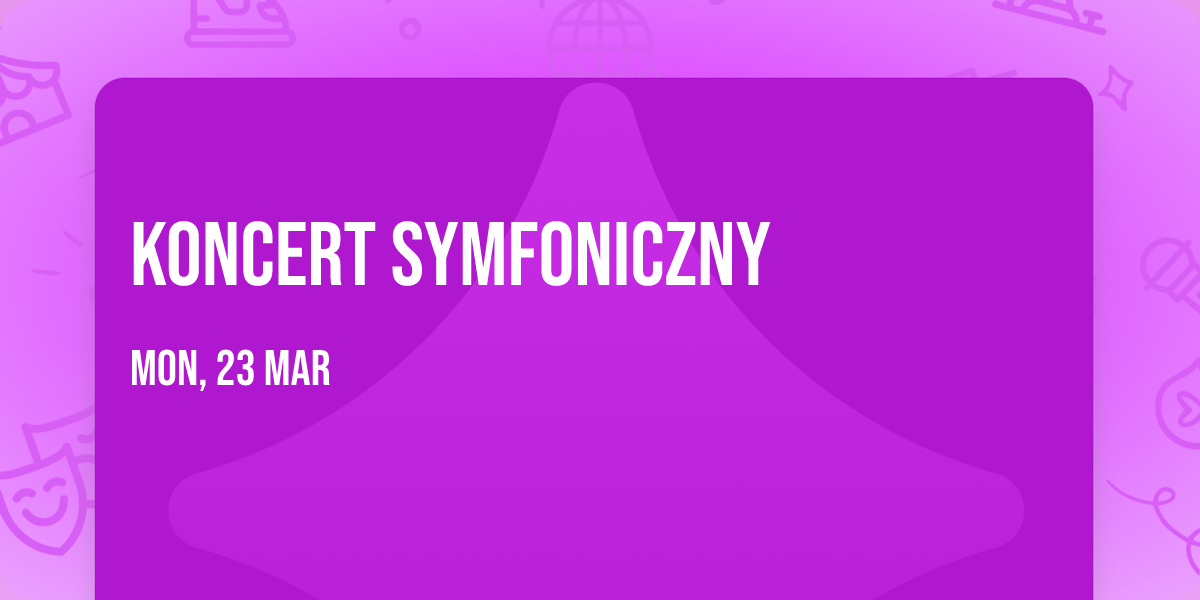 Koncert symfoniczny