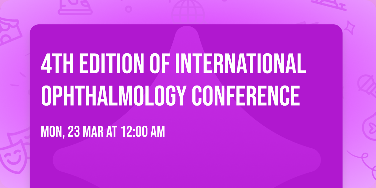 4th Edition of International Ophthalmology Conference