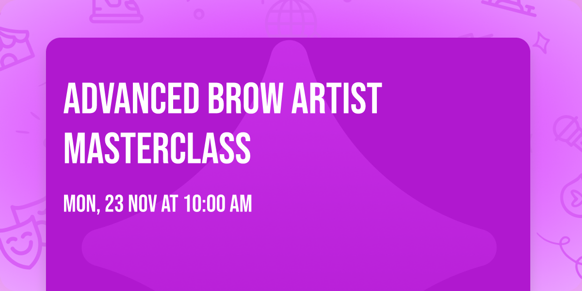 Advanced Brow Artist Masterclass