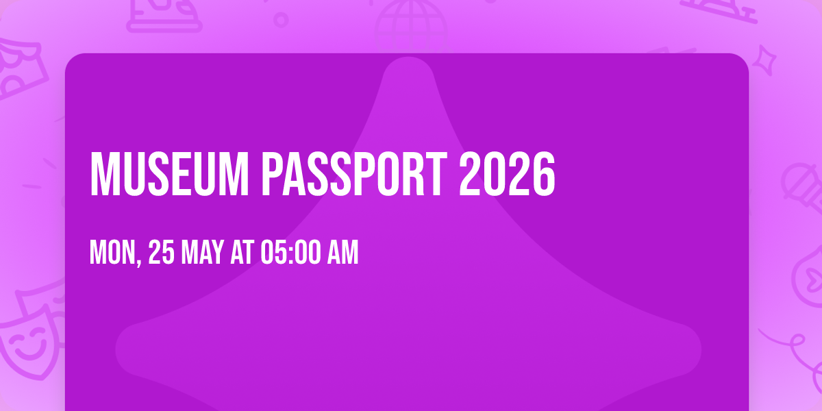 Museum Passport 2026