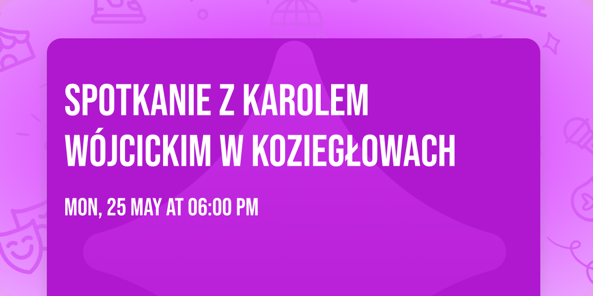 Spotkanie z Karolem W\u00f3jcickim w Kozieg\u0142owach