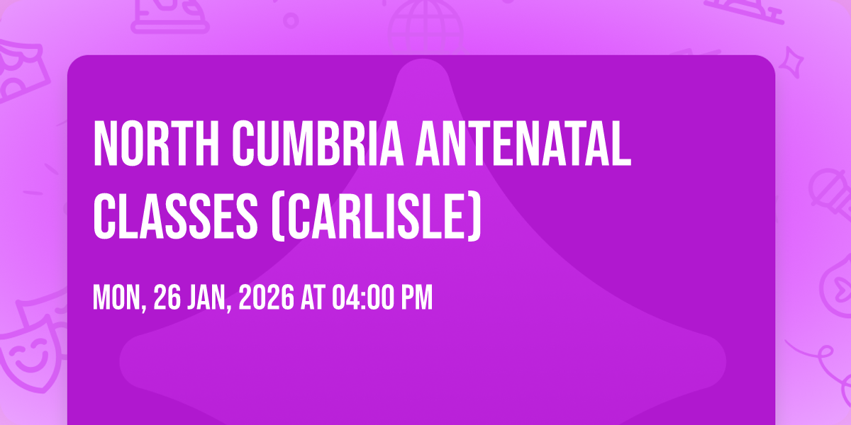 North Cumbria Antenatal Classes (Carlisle)