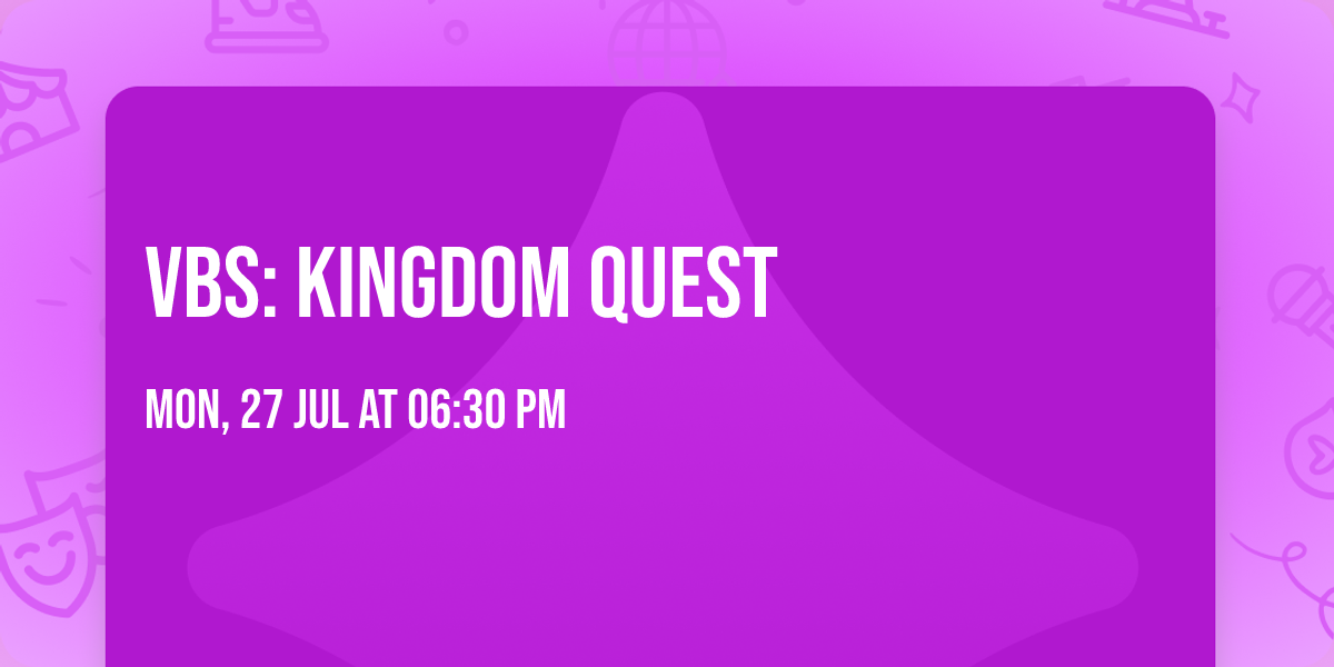 VBS: Kingdom Quest