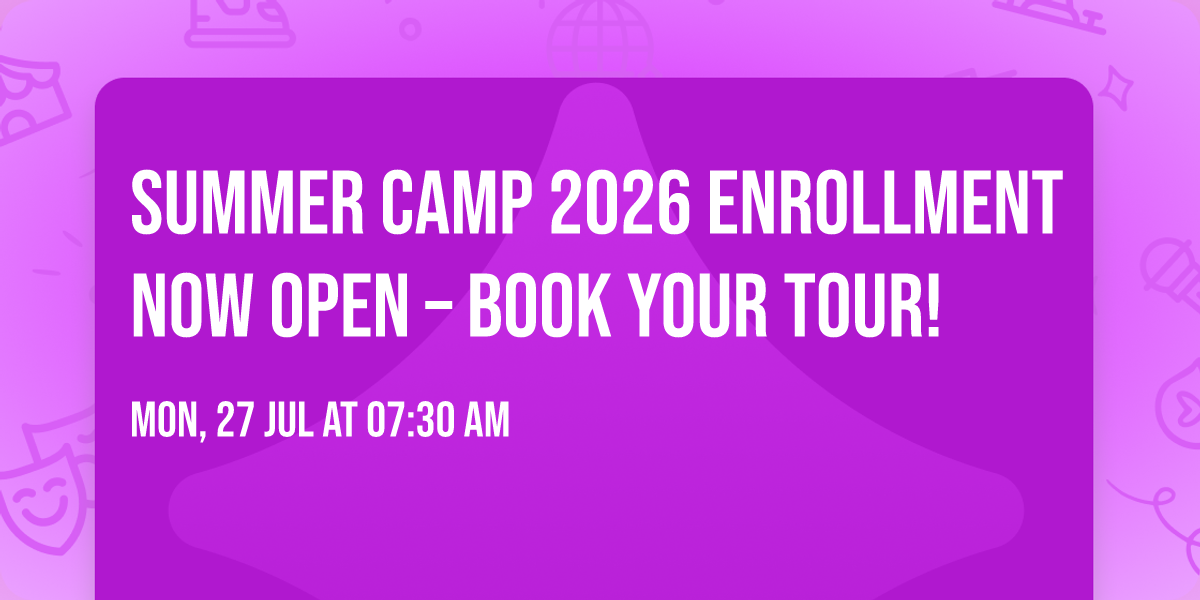 \u2600\ufe0f Summer Camp 2026 Enrollment Now Open \u2013 Book Your Tour!