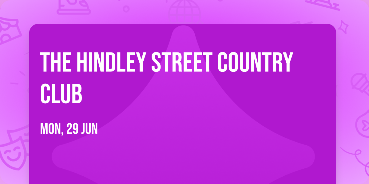 The Hindley Street Country Club
