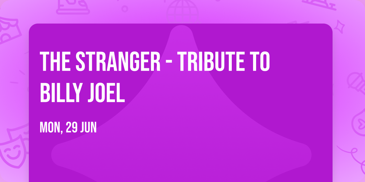 The Stranger - Tribute to Billy Joel