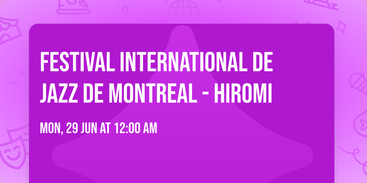 Festival International De Jazz De Montreal - Hiromi