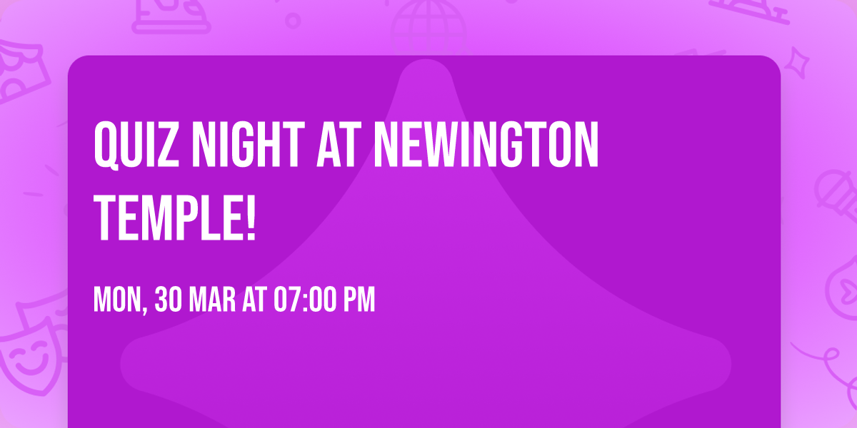 Quiz Night at Newington Temple!