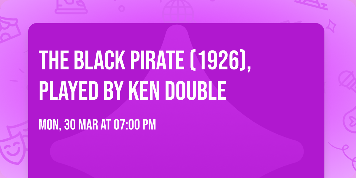 The Black Pirate (1926), Played By Ken Double