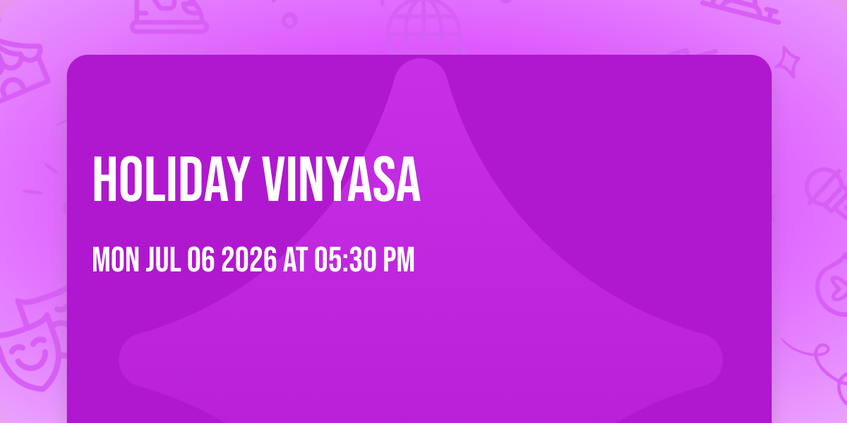 Holiday Vinyasa