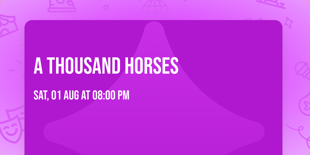 A Thousand Horses