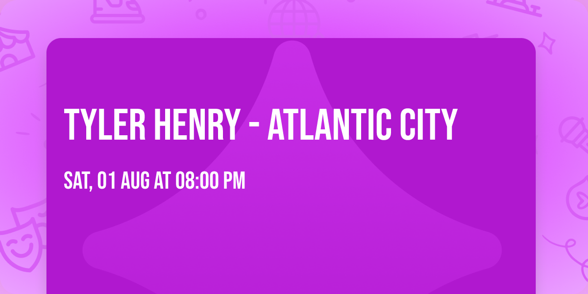 Tyler Henry - Atlantic City