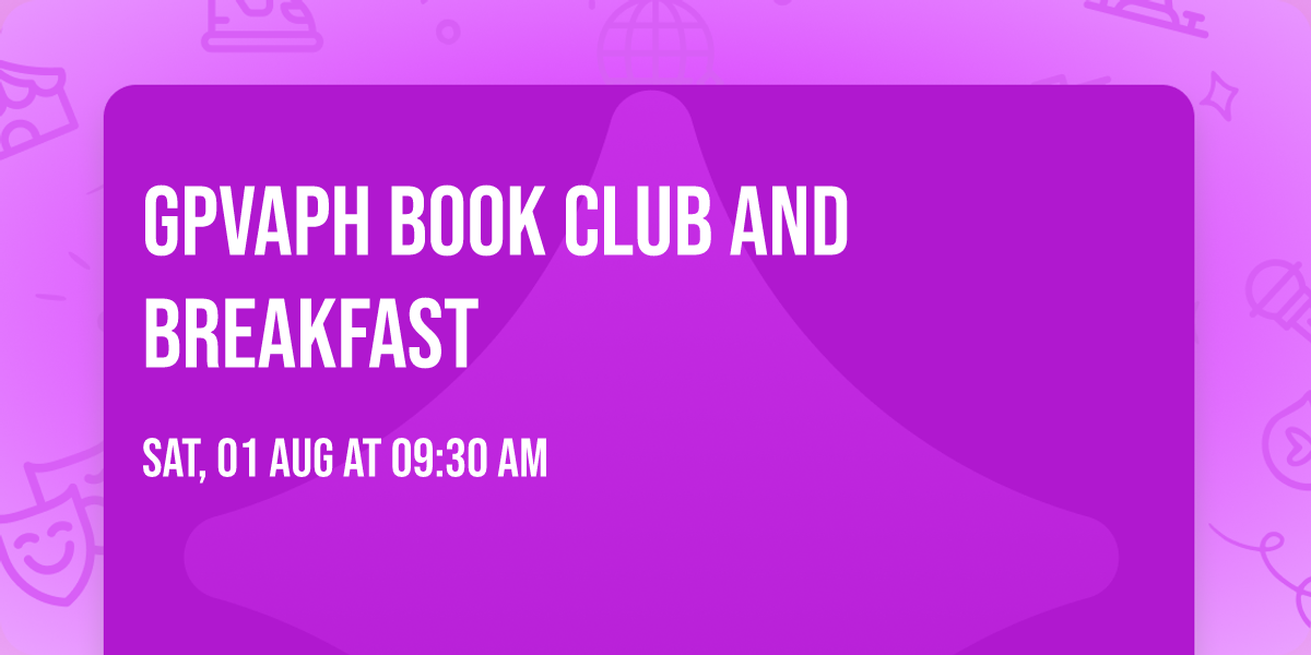 GPVAPH Book Club and Breakfast