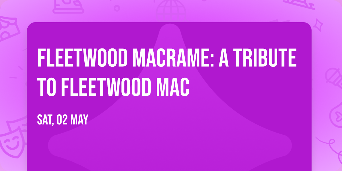 Fleetwood Macrame: A Tribute to Fleetwood Mac