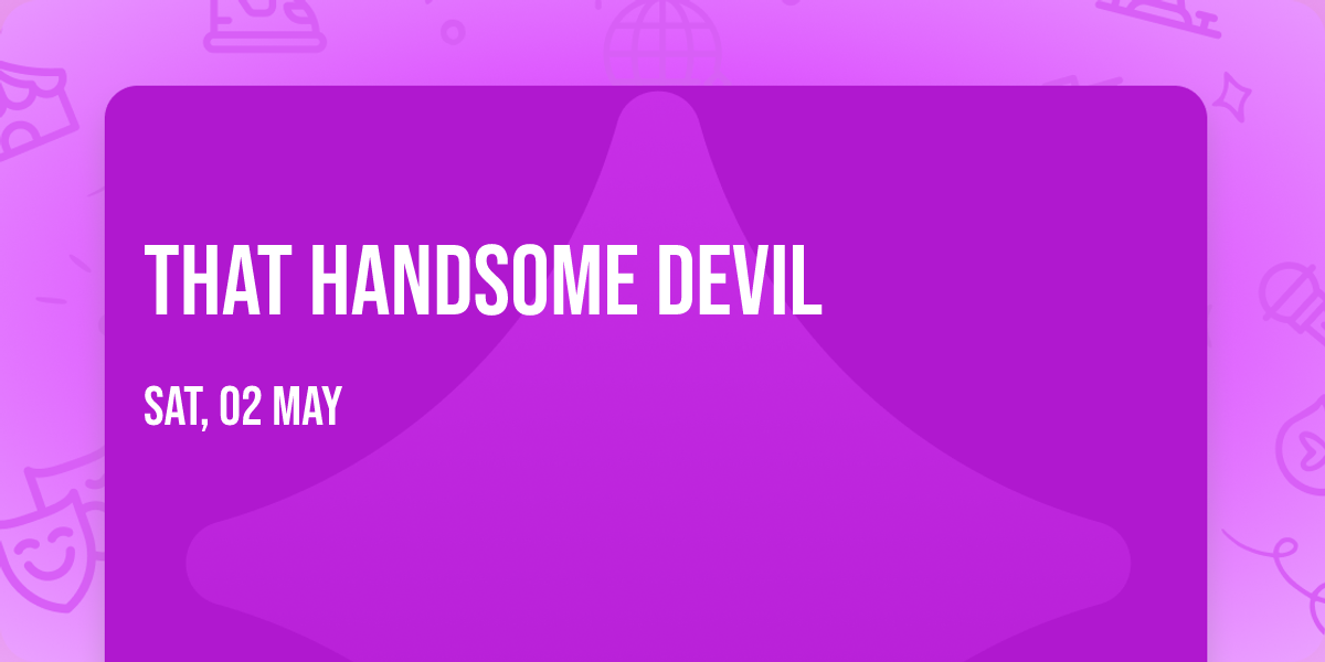 That Handsome Devil
