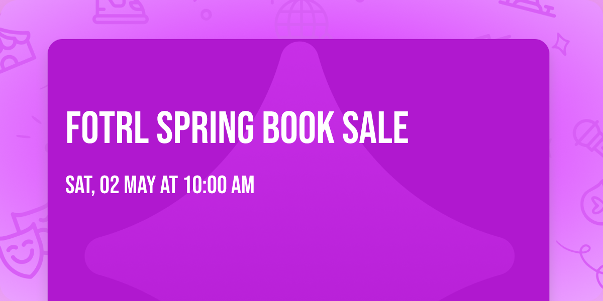 FOTRL Spring Book Sale
