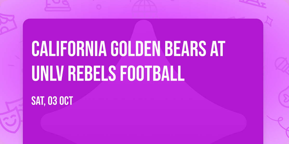 California Golden Bears at UNLV Rebels Football