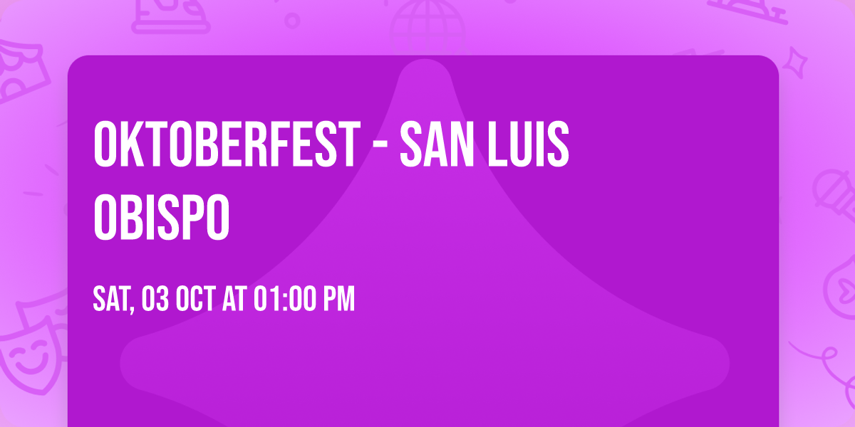 Oktoberfest - San Luis Obispo