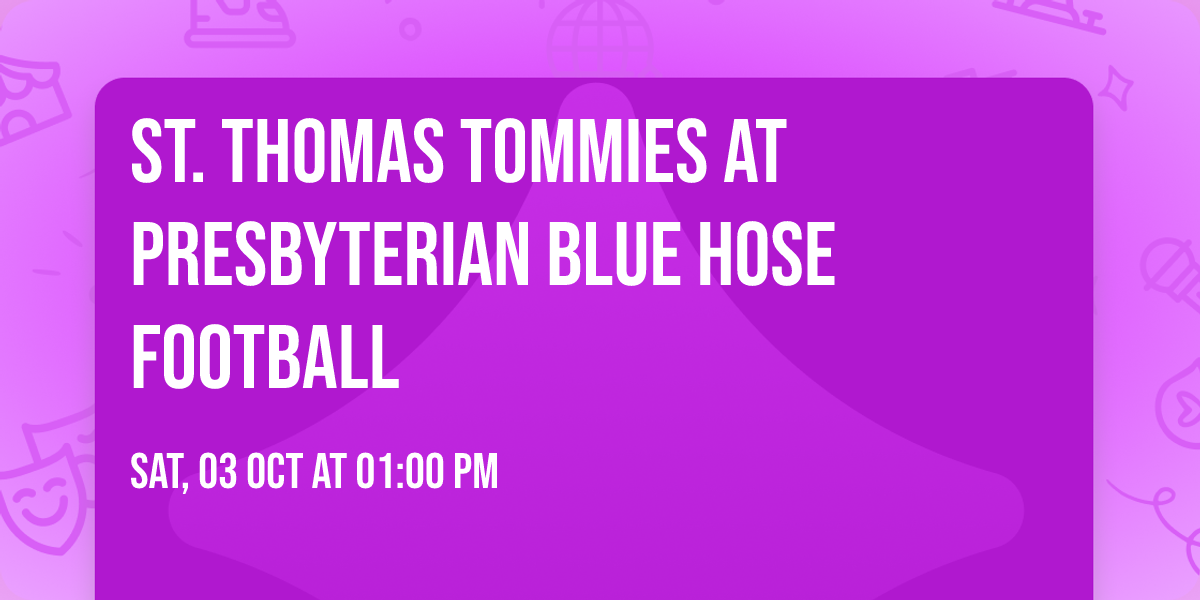 St. Thomas Tommies at Presbyterian Blue Hose Football