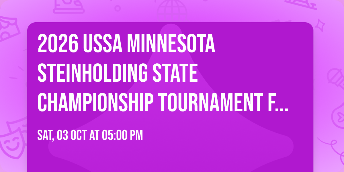 2026 USSA Minnesota Steinholding State Championship Tournament Finals