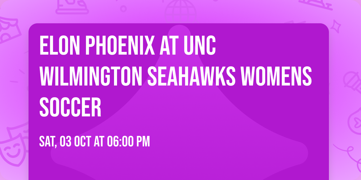 Elon Phoenix at UNC Wilmington Seahawks Womens Soccer