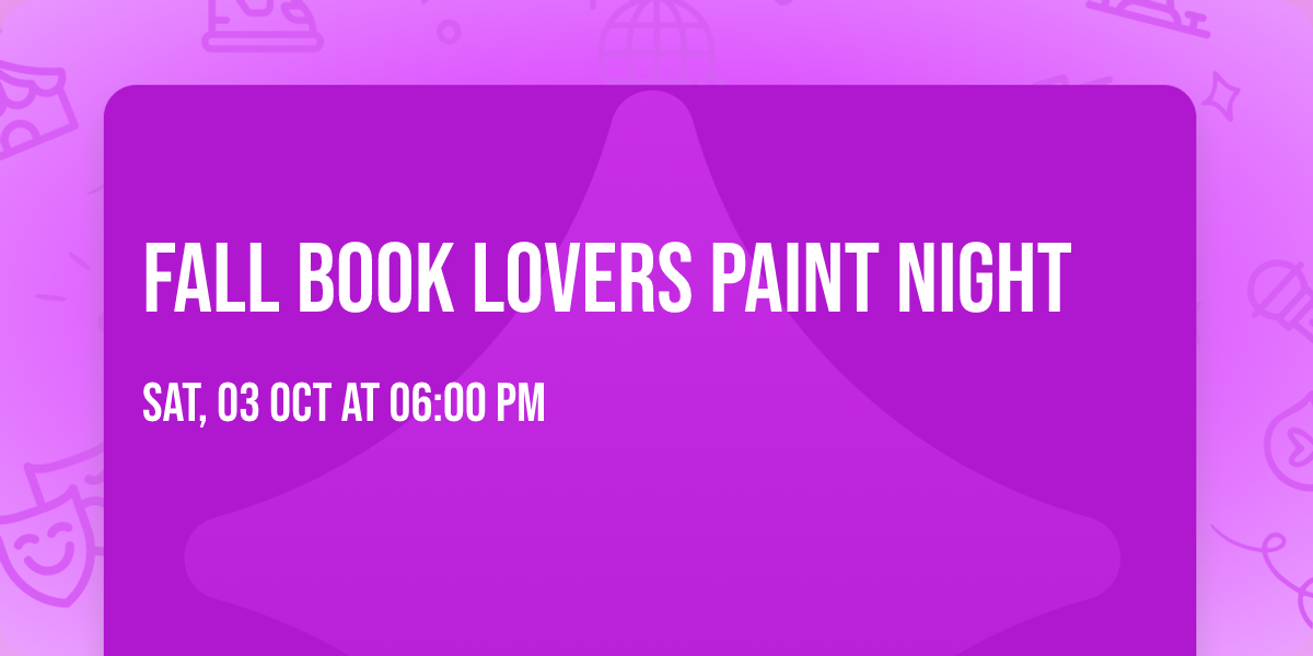 Fall Book Lovers Paint Night 