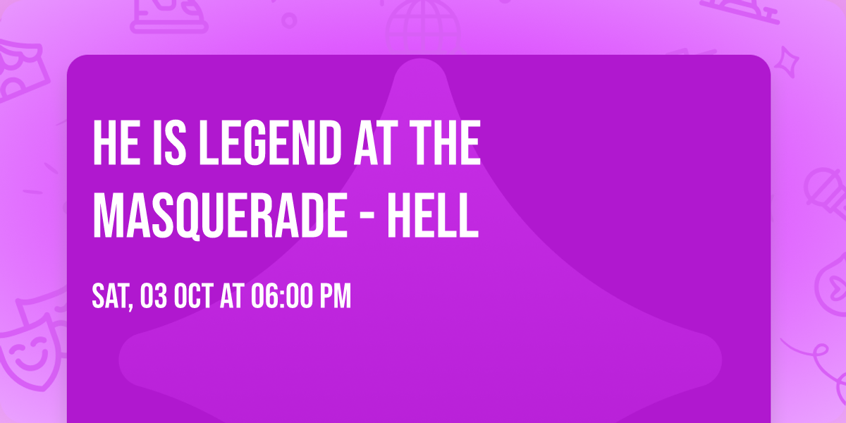 He Is Legend at The Masquerade - Hell