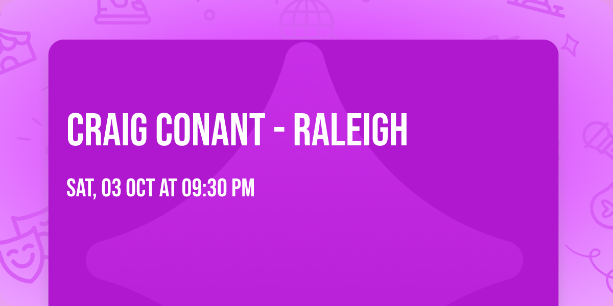 Craig Conant - Raleigh