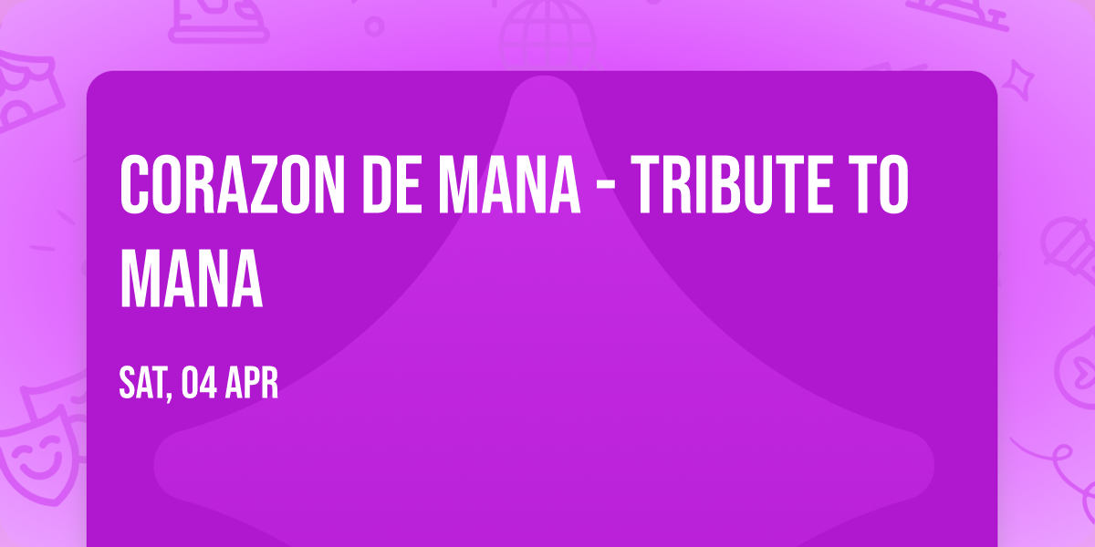 Corazon de Mana - Tribute to Mana